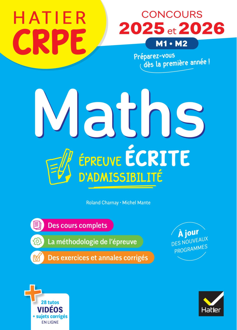 Mathématiques - CRPE 2025-2026 - Epreuve écrite d'admissibilité - Mante Michel, Charnay Roland - HATIER