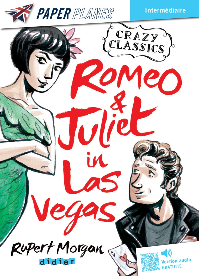 Romeo and Juliet in Las Vegas - Livre + mp3 - Cook Euan, Morgan Rupert - DIDIER