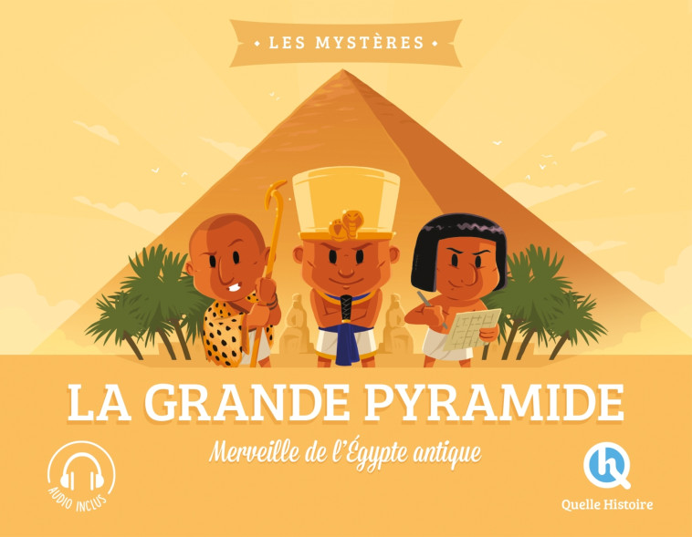 La Grande Pyramide - XXX - QUELLE HISTOIRE