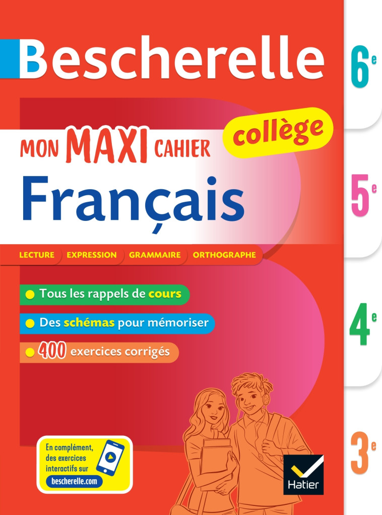 Bescherelle collège - Mon maxi cahier de français (6e, 5e, 4e, 3e) - Behlouli Malika, Corbet Inès, Nadifi Nora, Ricard Hélène, Sala Éric, VERRIER Matthieu - HATIER