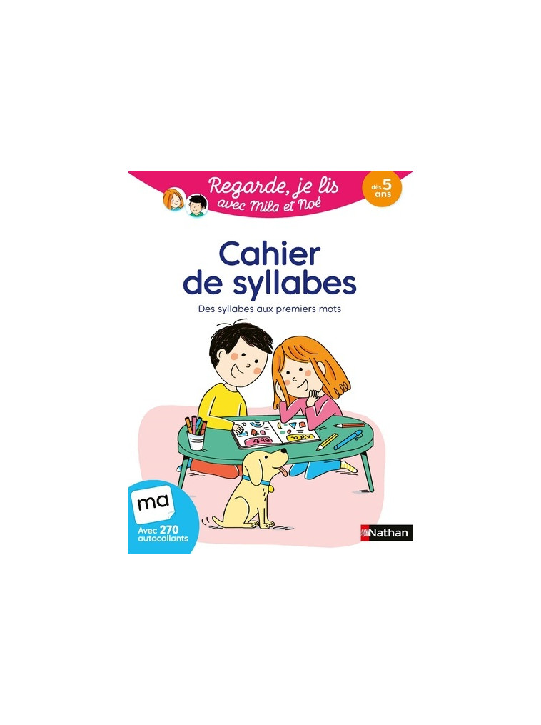 Cahier de syllabes - Regarde, je lis ! - Battut Éric, Gribouille Mary, Piffaretti Marion - NATHAN