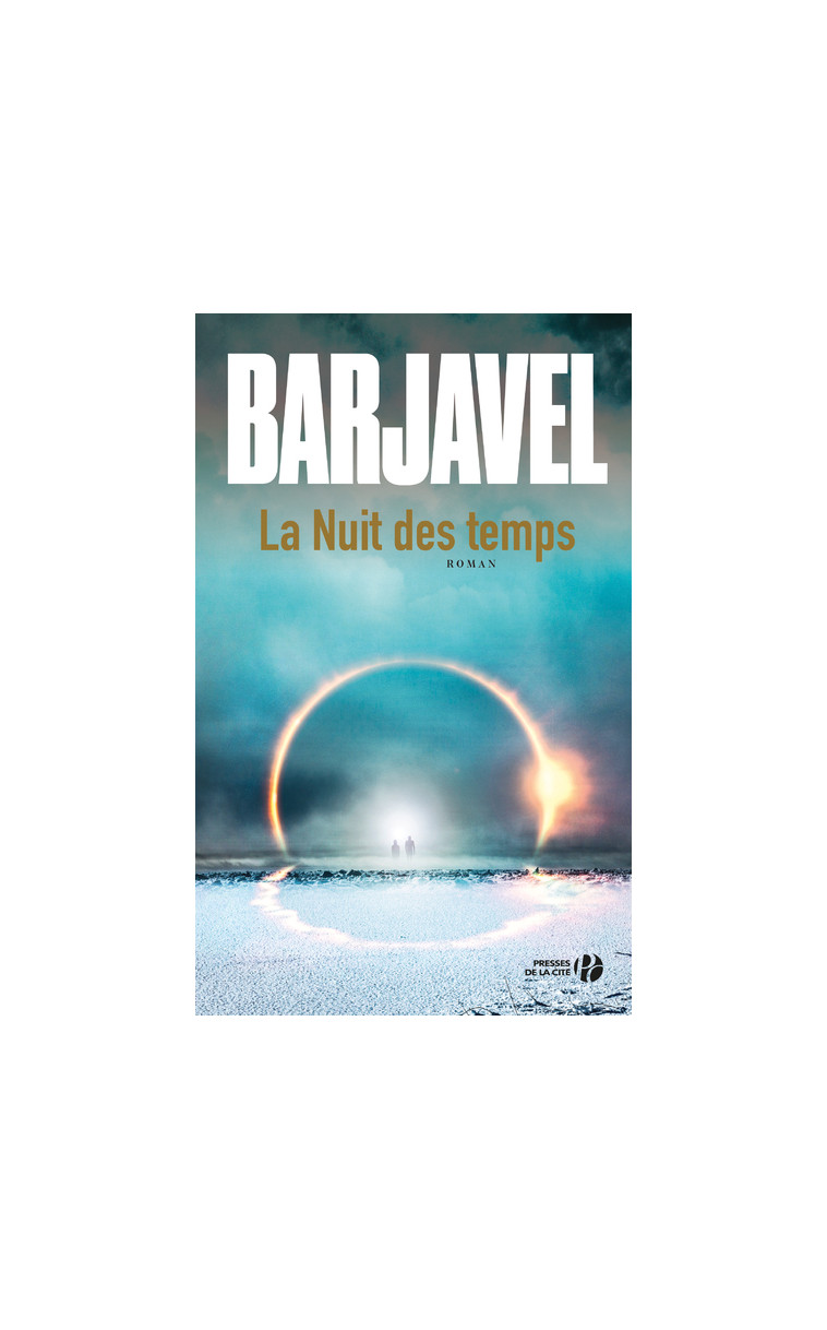 La nuit des temps - Barjavel René - PRESSES CITE