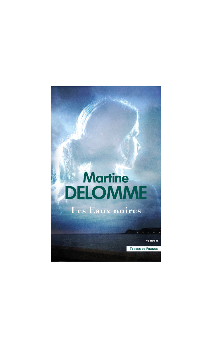 Les Eaux noires - Delomme Martine - PRESSES CITE