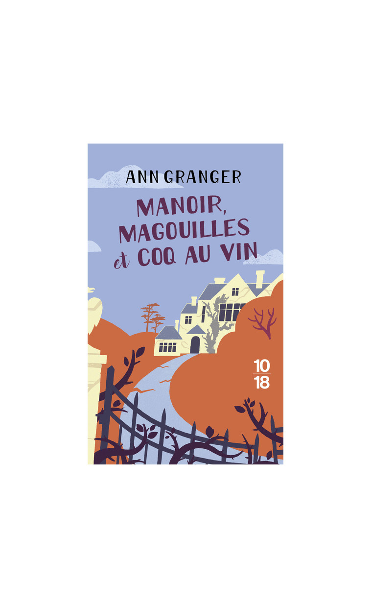 Manoir, magouilles et coq-au-vin (poche) - Granger Ann, Kern Elisabeth - 10 X 18