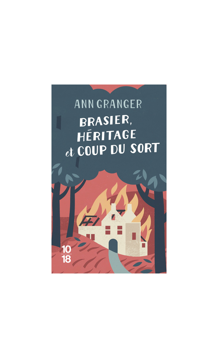 Brasier, héritage et coup du sort (poche) - Tome C3 - Granger Ann, Kern Elisabeth - 10 X 18