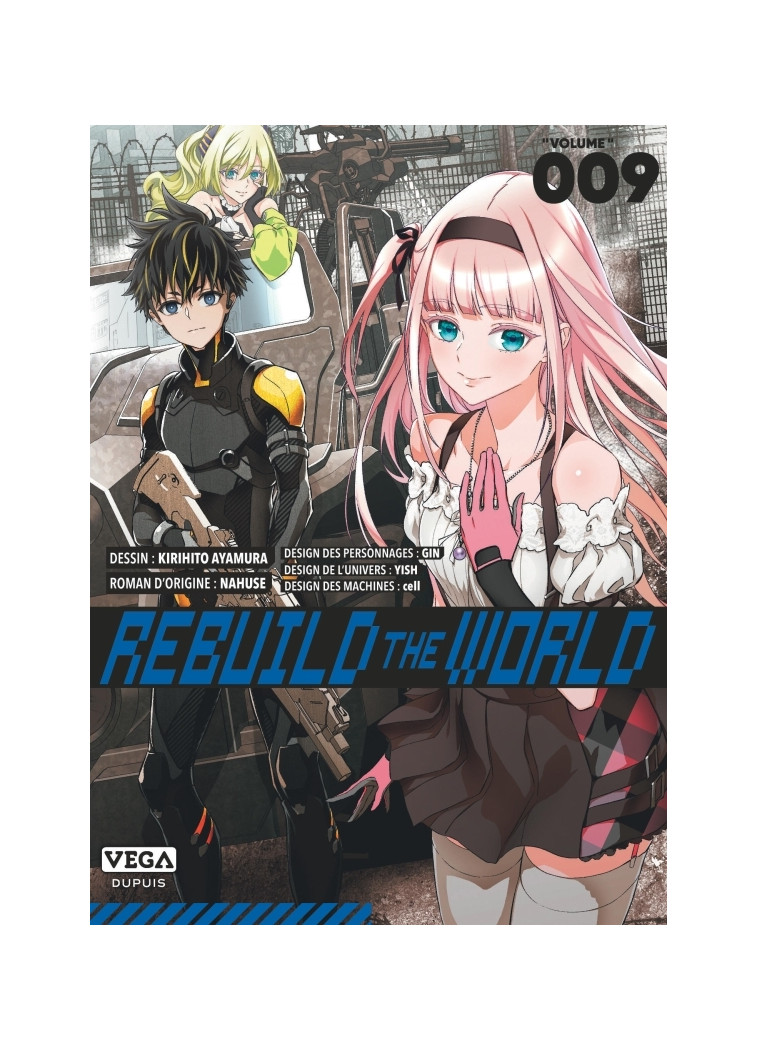 Rebuild the world - Tome 9 - AYAMURA Kirihito AYAMURA Kirihito, NAHUSE NAHUSE - VEGA DUPUIS