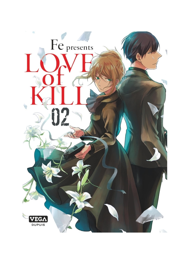 Love of kill - Tome 2 - Fe Fe - VEGA DUPUIS