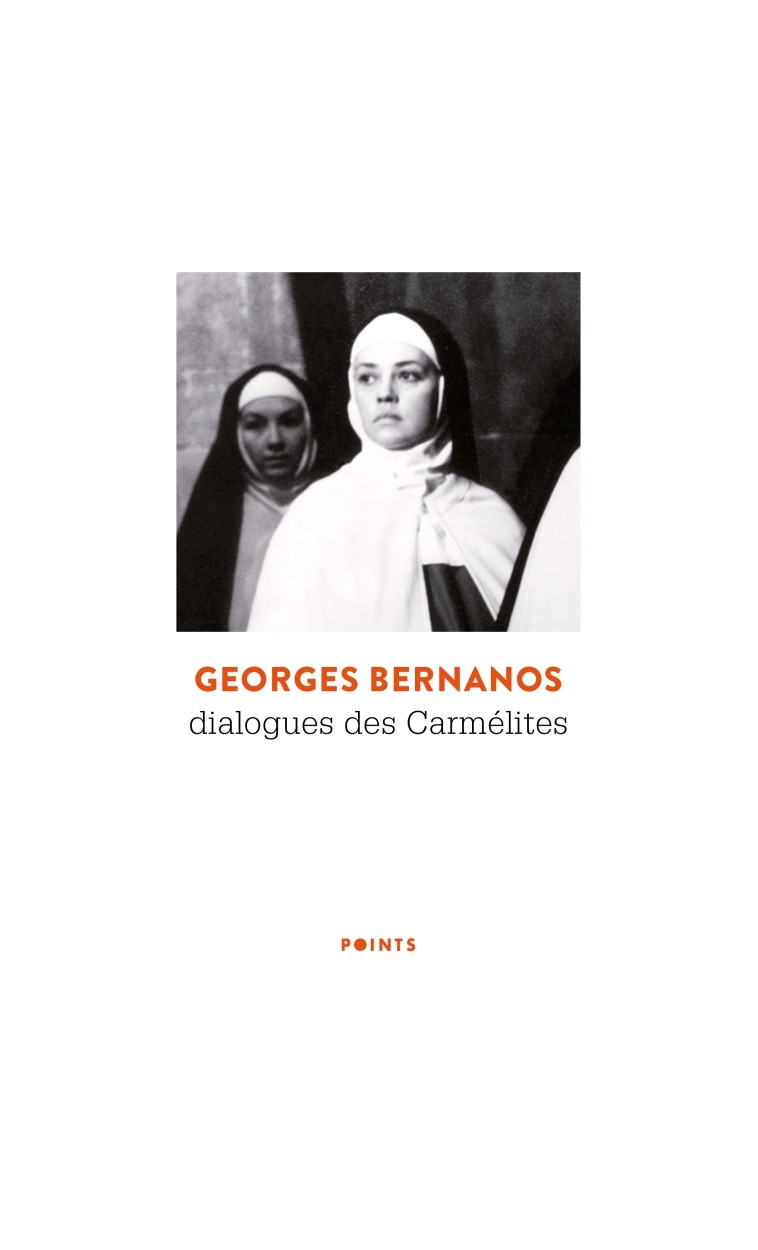 DIALOGUES DES CARMELITES - BERNANOS GEORGES - POINTS