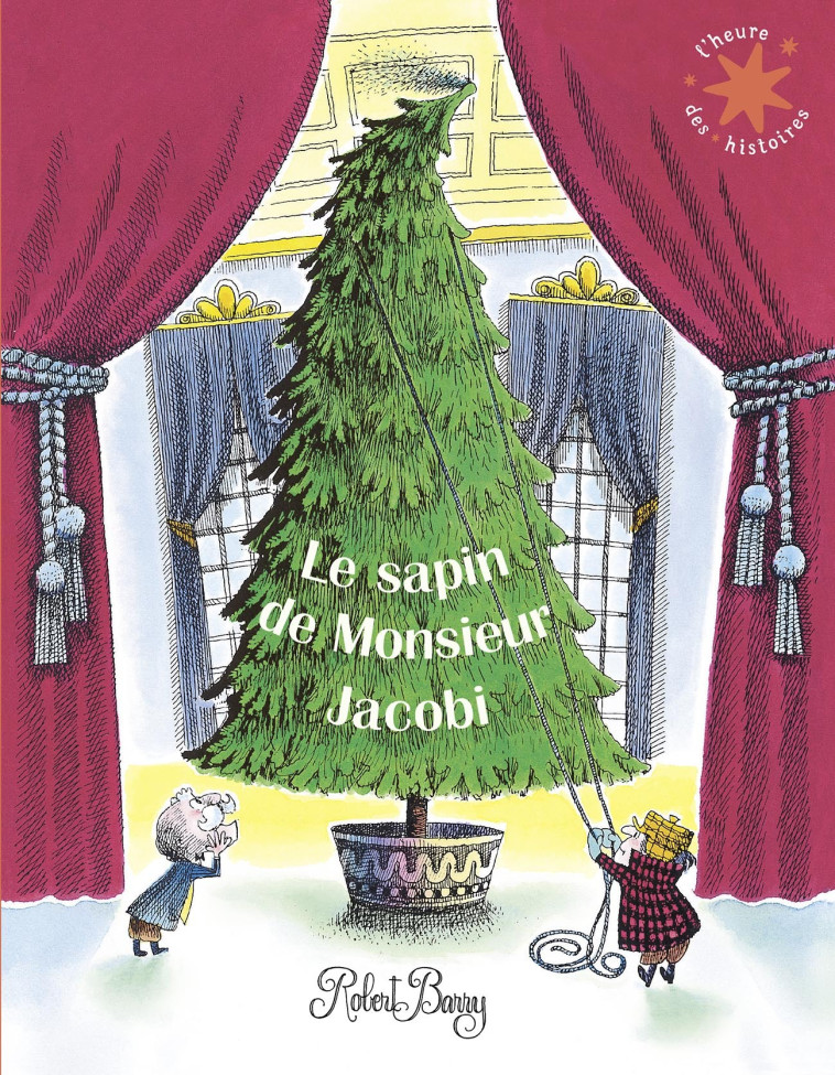 Le sapin de Monsieur Jacobi - BARRY ROBERT, Krief Anne - GALLIMARD JEUNE