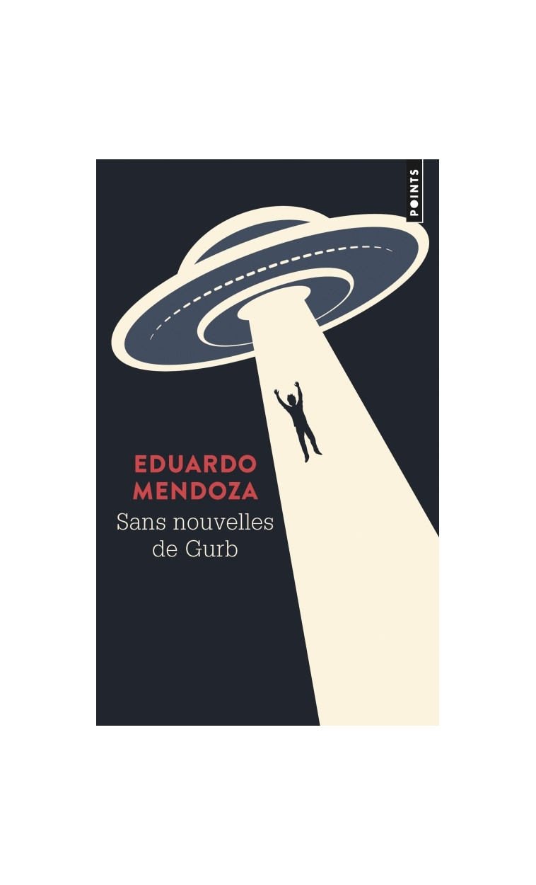 Sans nouvelles de Gurb - Mendoza Eduardo - POINTS