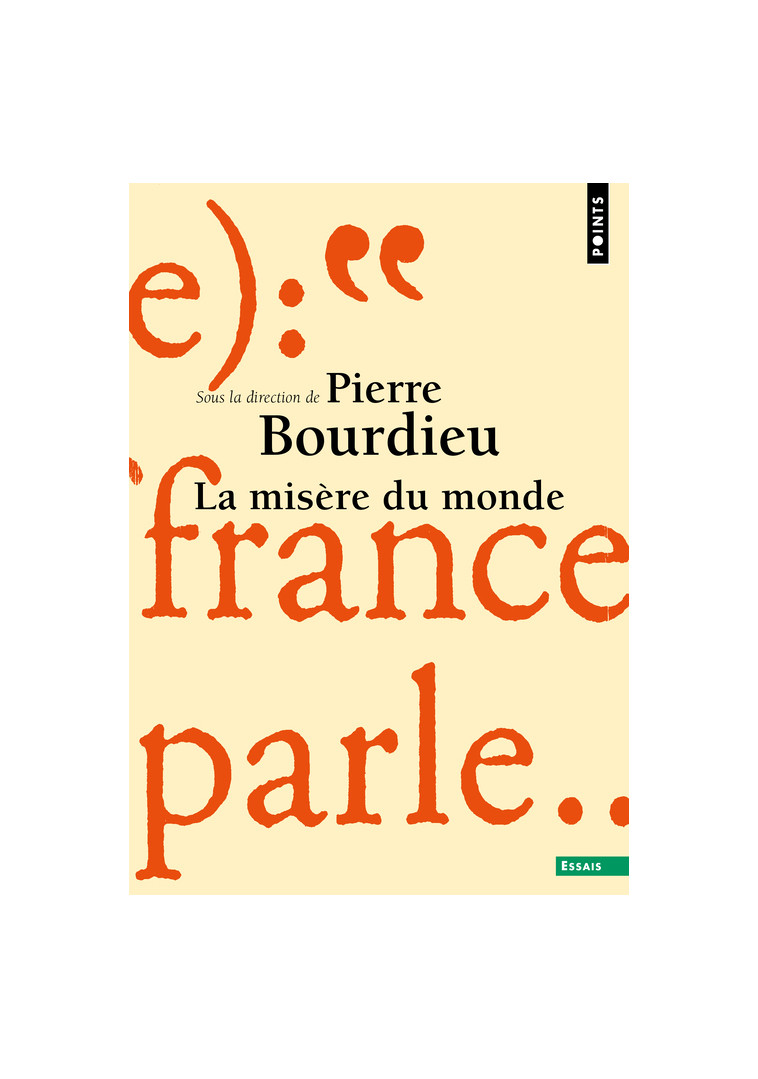 La Misère du monde - Bourdieu Pierre - POINTS