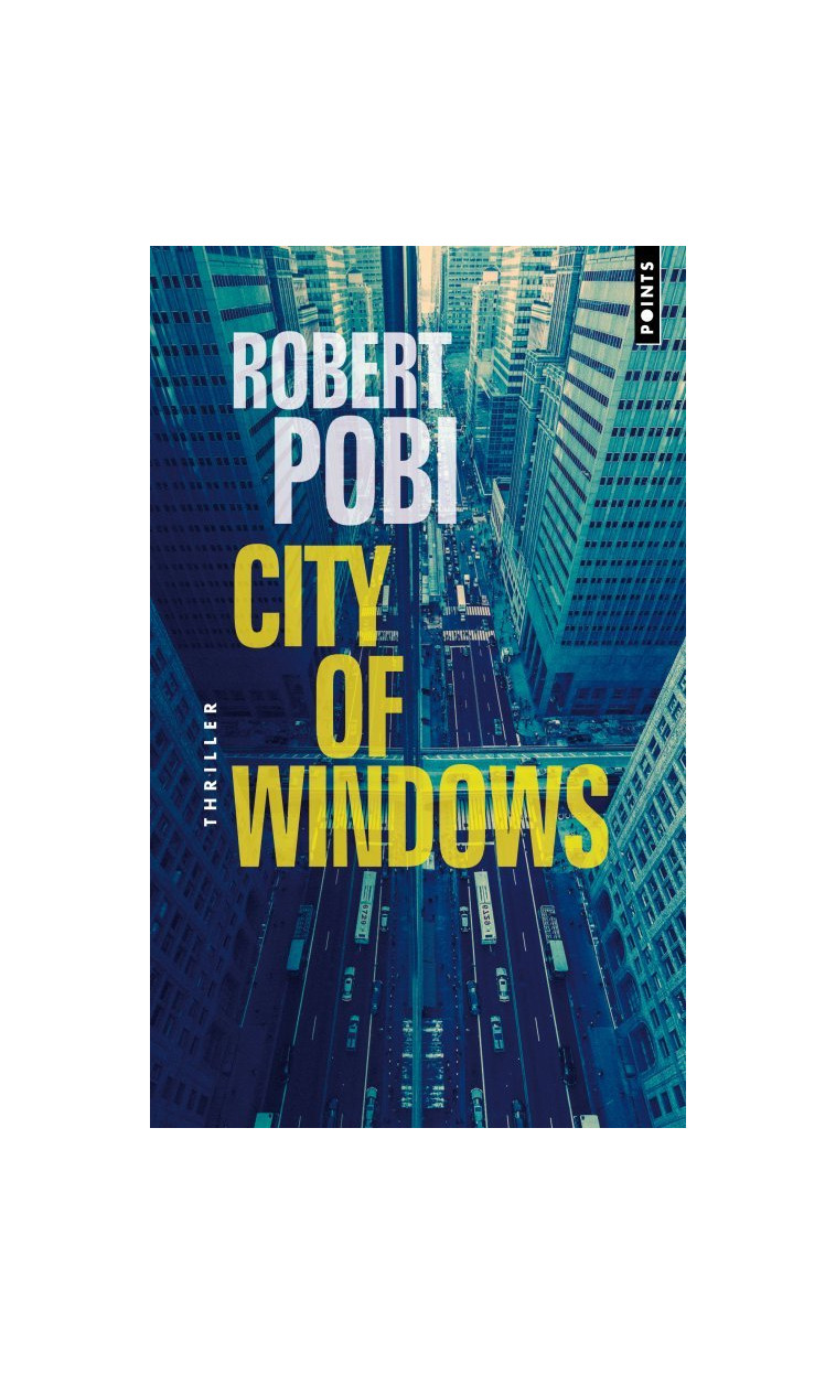 City of windows - Pobi Robert - POINTS