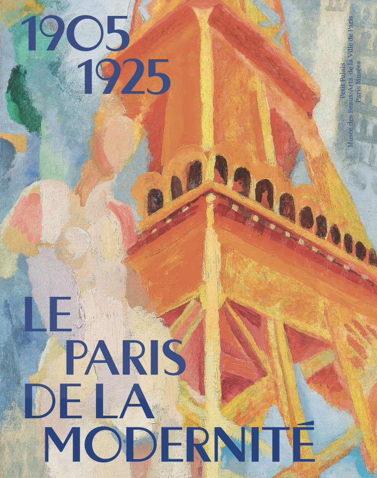 Le Paris de la modernité - collectif . - PARIS MUSEES