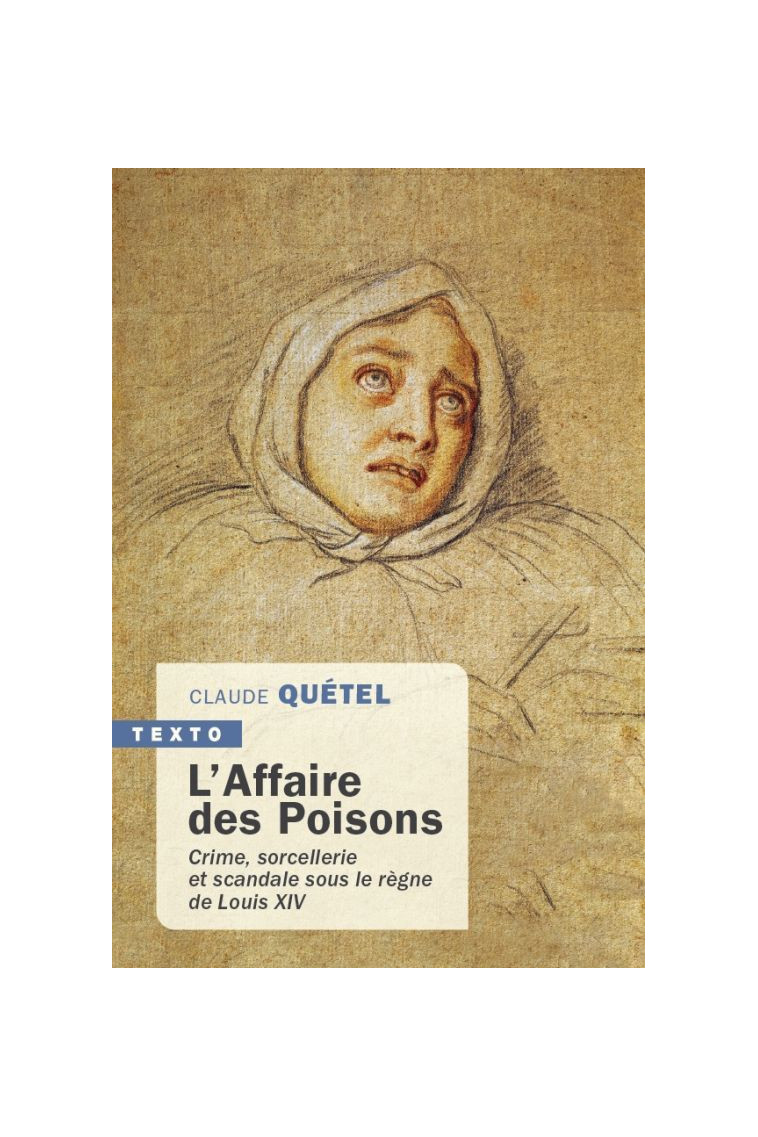 L'affaire des poisons - Quetel Claude  - TALLANDIER