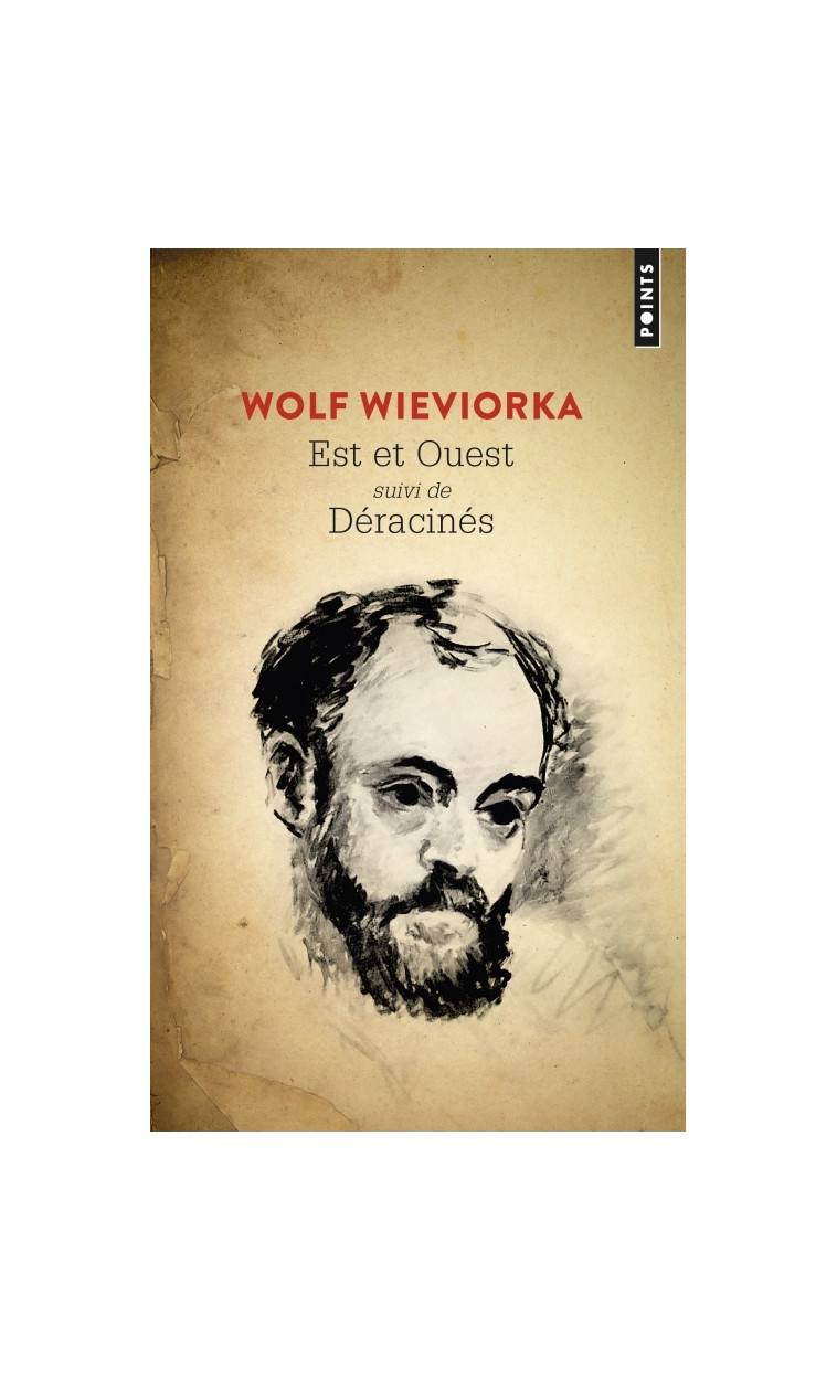 Est et Ouest / Déracinés - Wieviorka Wolf - POINTS