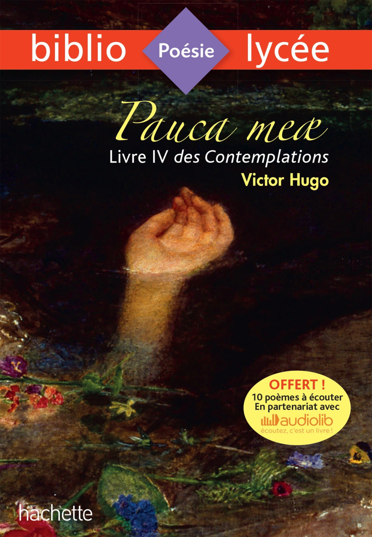 Bibliolycée - Pauca meae (Livre IV des Contemplations), Victor Hugo - Hugo Victor, Brémond Véronique - HACHETTE EDUC