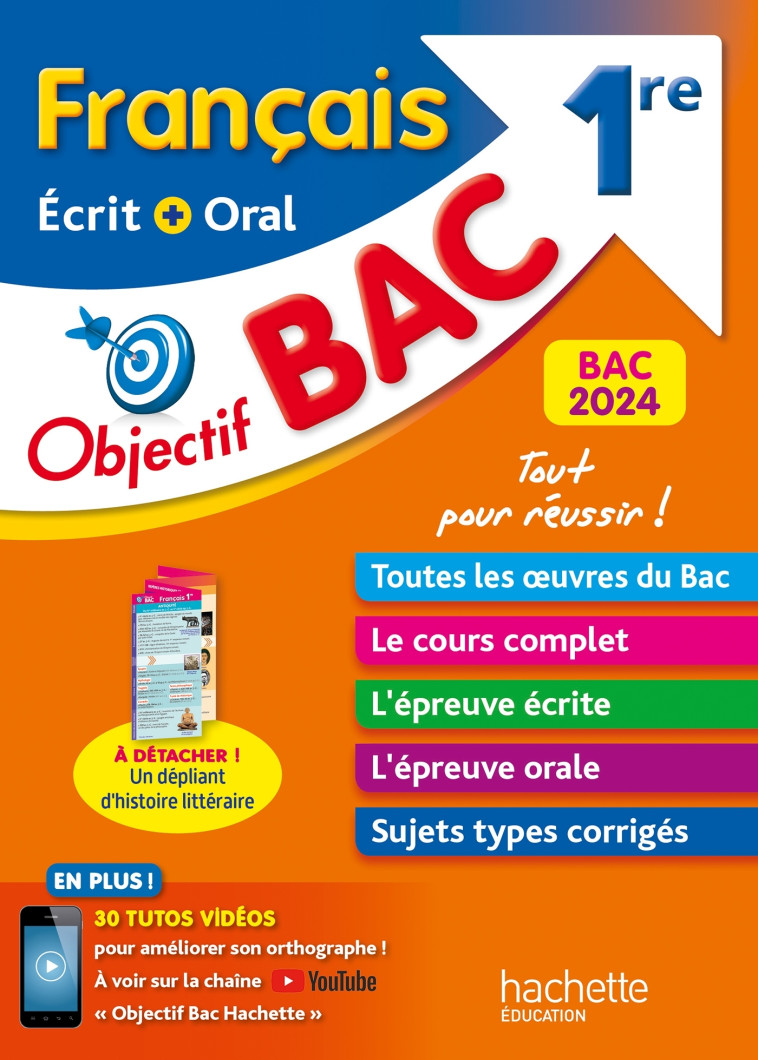 Objectif BAC 2024 - 1re Français écrit et oral - Pinçon Amélie, Sourisse A - HACHETTE EDUC