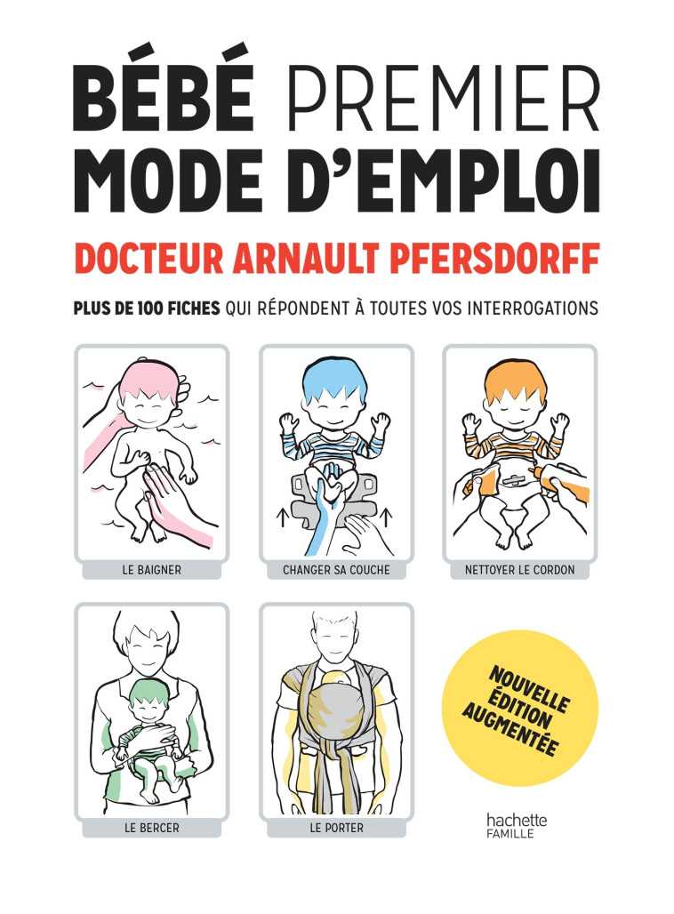 Bébé premier mode d'emploi NED - Pfersdorff Arnault - HACHETTE PRAT