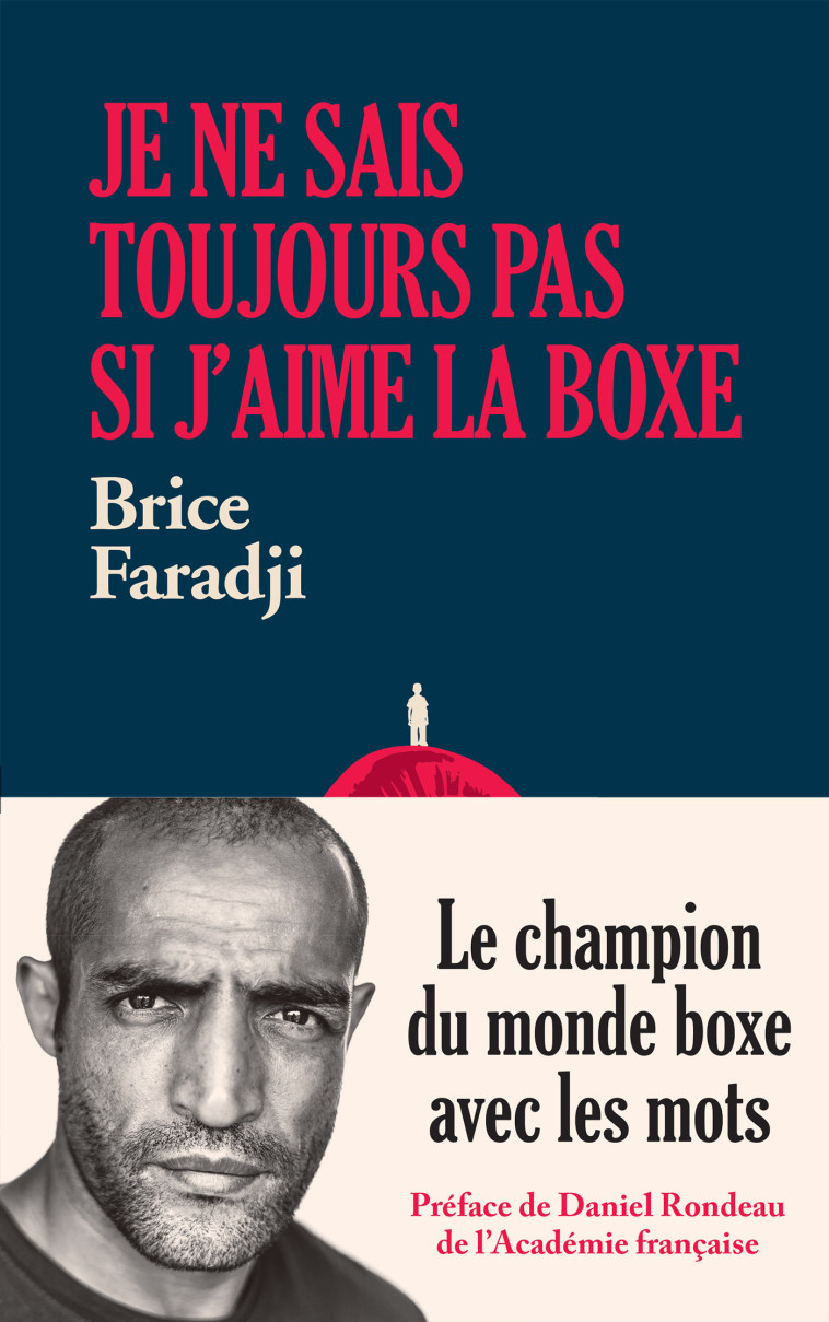 Je ne sais toujours pas si j'aime la boxe - Faradji Brice - LATTES