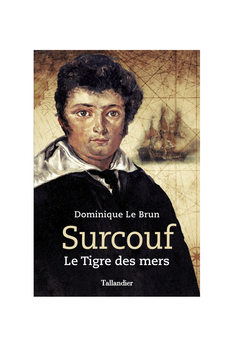 Surcouf - Le Brun Dominique - TALLANDIER