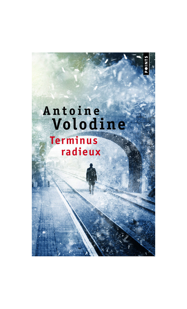 Terminus radieux - Volodine Antoine - POINTS