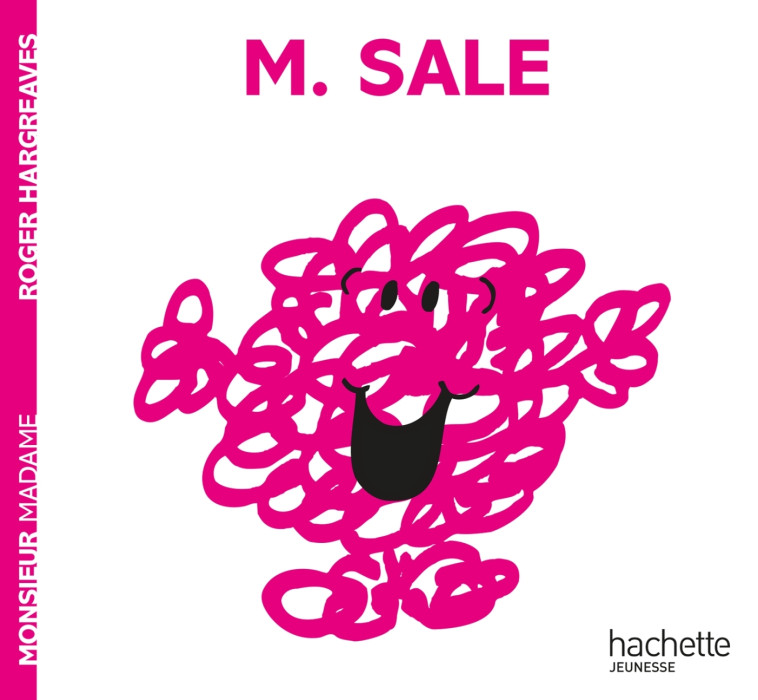 Monsieur Sale - Hargreaves Roger - HACHETTE JEUN.