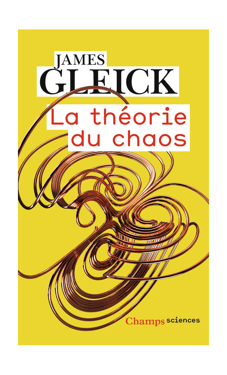 La Théorie du chaos - Gleick James, Jeanmougin Christian - FLAMMARION