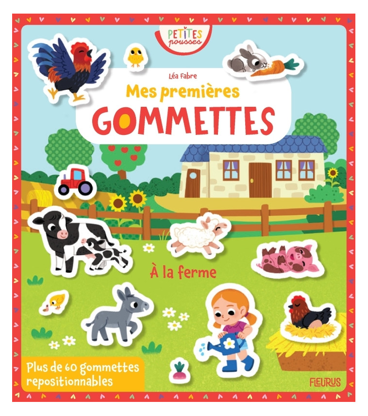 Mes premières gommettes - A la ferme - Fabre Léa - FLEURUS