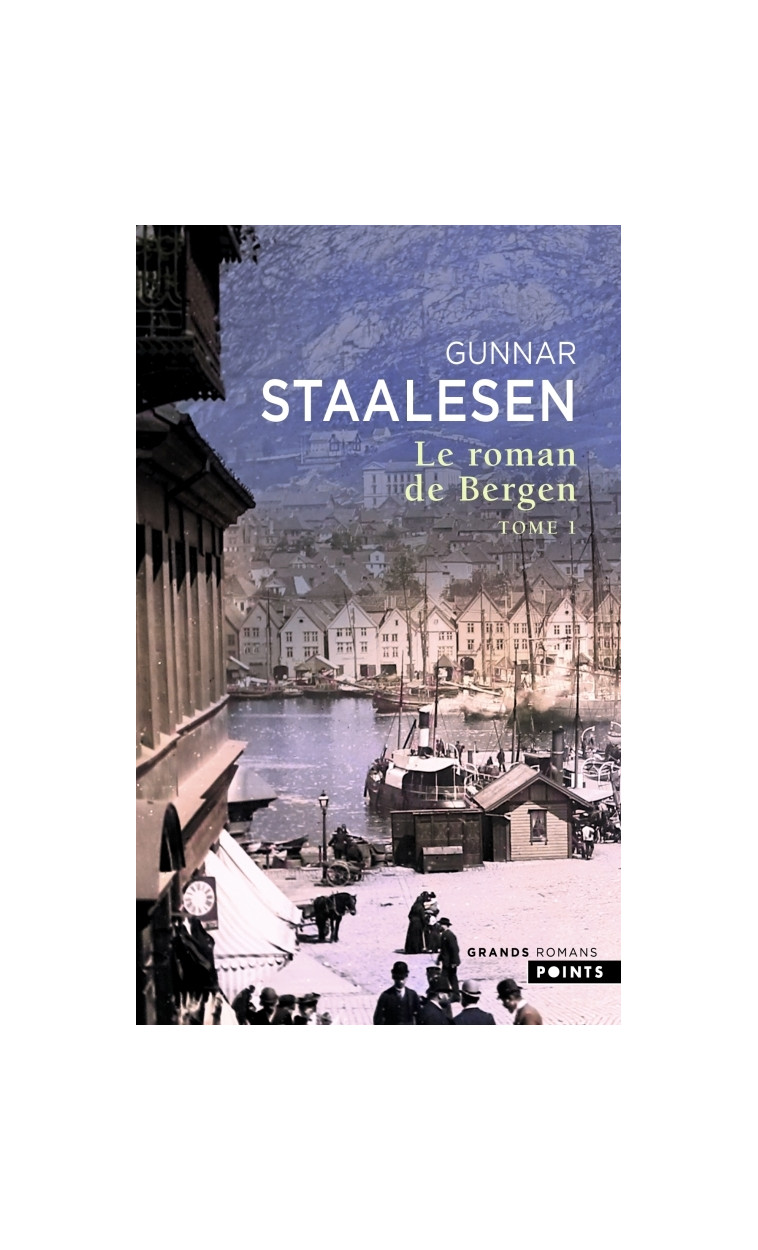 Le Roman de Bergen t1 - Staalesen Gunnar, Fouillet Alexis - POINTS