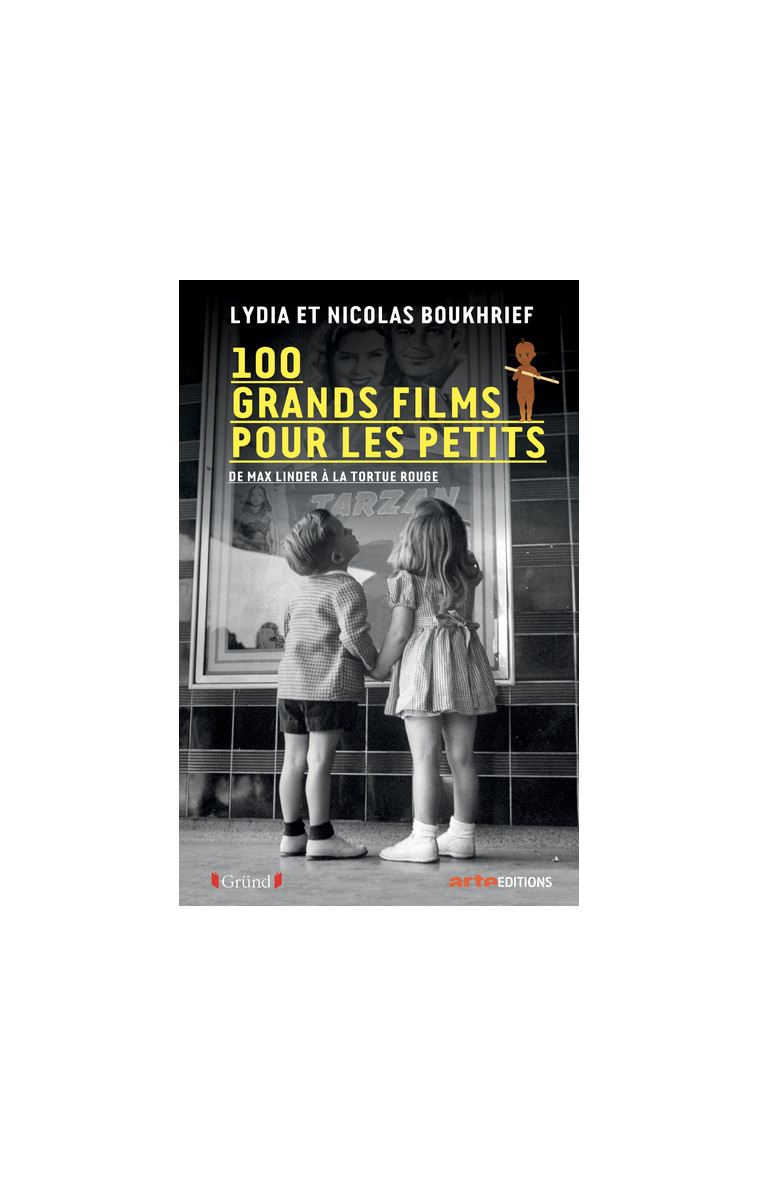 100 grands films pour les petits - Boukhrief Lydia, BOUKHRIEF Nicolas - GRUND