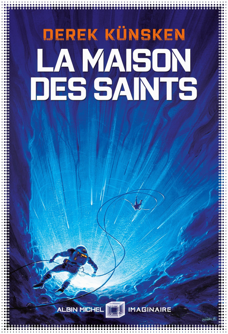 La Maison des Saints - Künsken Derek, Goullet Gilles - ALBIN MICHEL