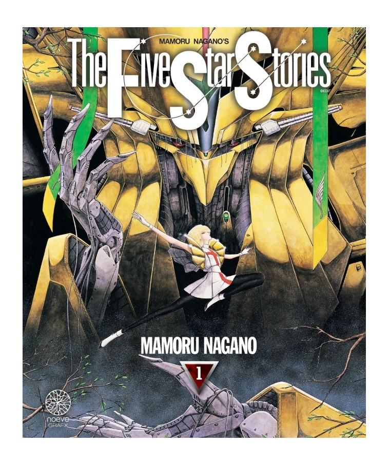 The Five Star Stories T01 - NAGANO Mamorou - NOEVE GRAFX