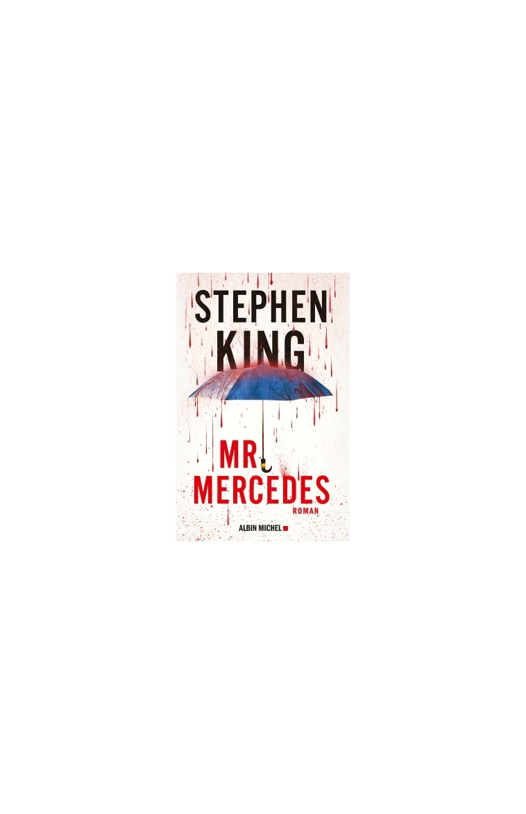 Mr Mercedes - King Stephen, Bies Océane, Gassie Nadine - ALBIN MICHEL