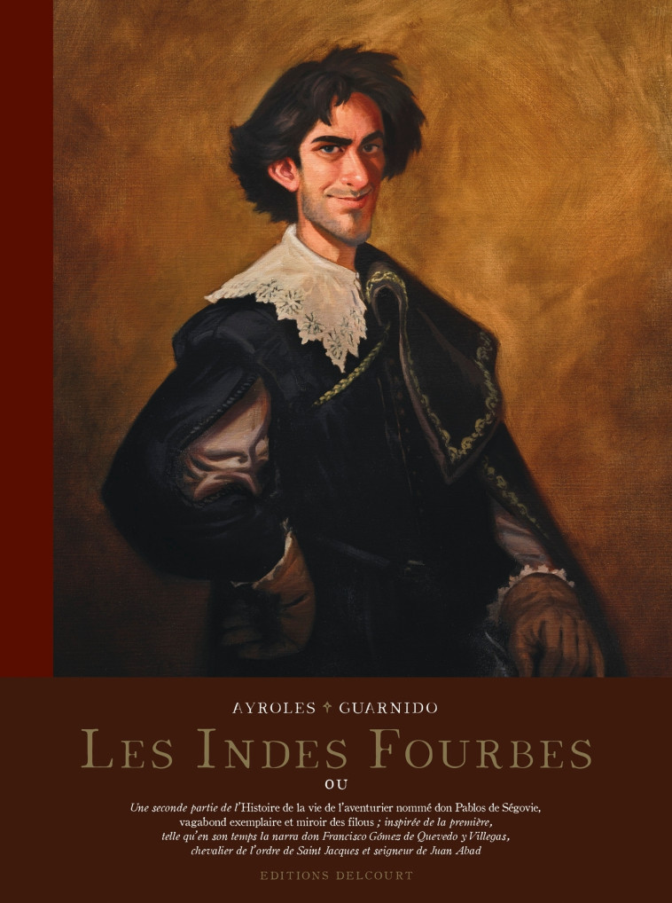 Les Indes fourbes - Édition NB - Ayroles Alain, GUARNIDO Juanjo - DELCOURT