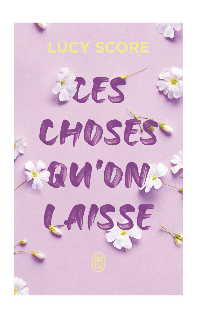 Ces choses qu'on laisse - Score Lucy, Riveline Anath - J'AI LU