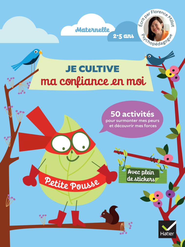 50 activités de Maternelle pour cultiver sa confiance en soi - Millot Florence, Arraga Virginia - HATIER