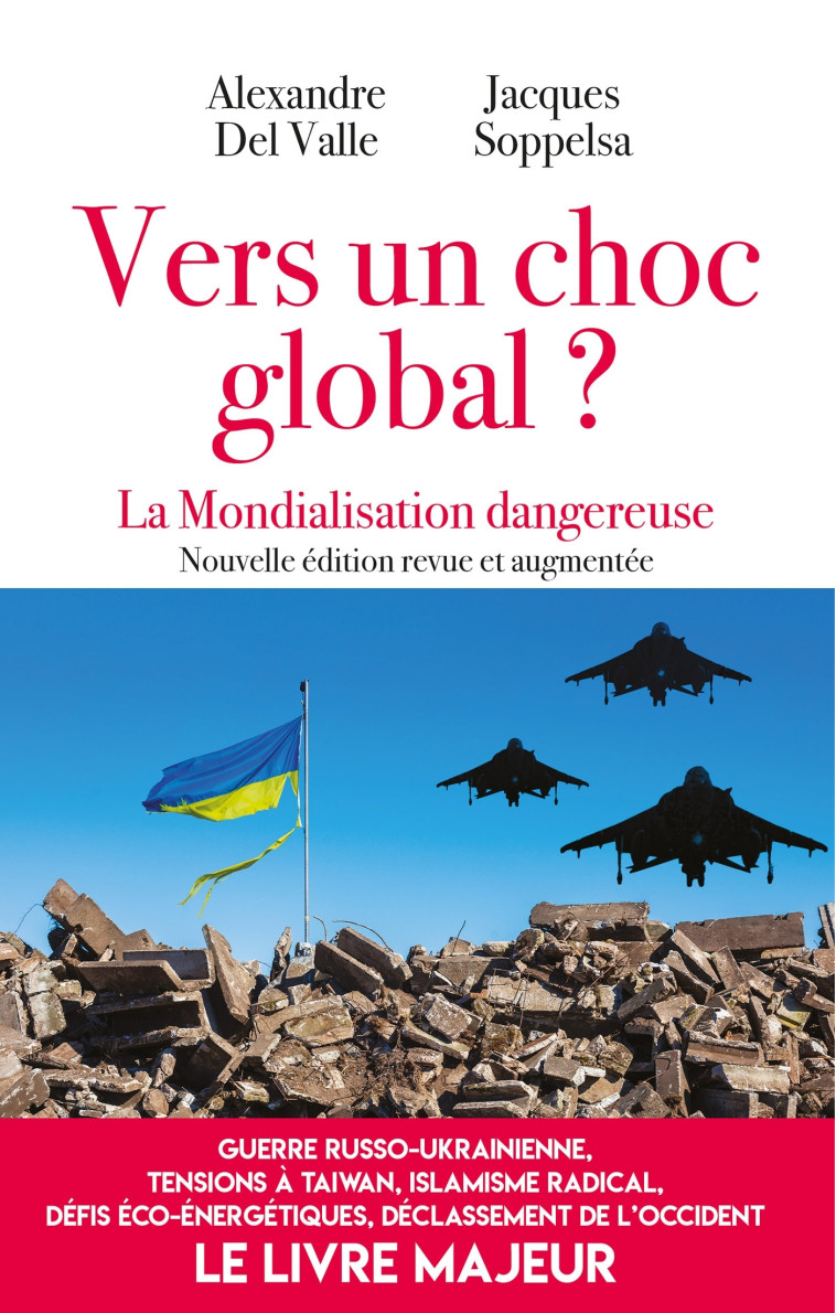 Vers un choc global ? - Del Valle Alexandre, Soppelsa Jacques - ARTILLEUR