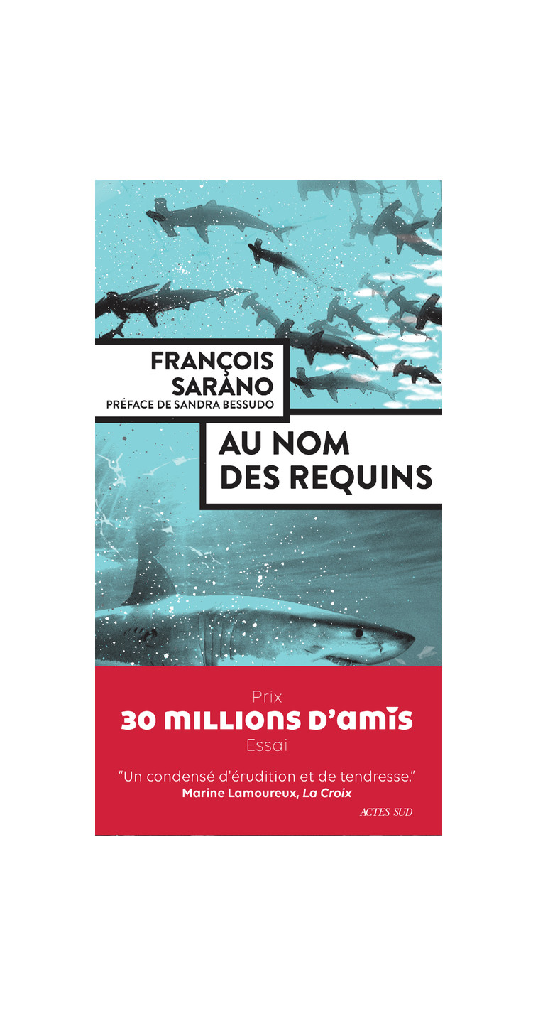 Au nom des requins - Sarano François, Sarano Marion, Bessudo Sandra - ACTES SUD