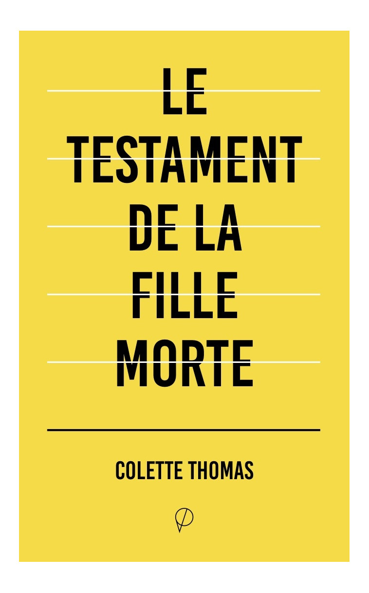 Le testament de la fille morte - Thomas Colette, Thiellement Pacôme - PRAIRIAL