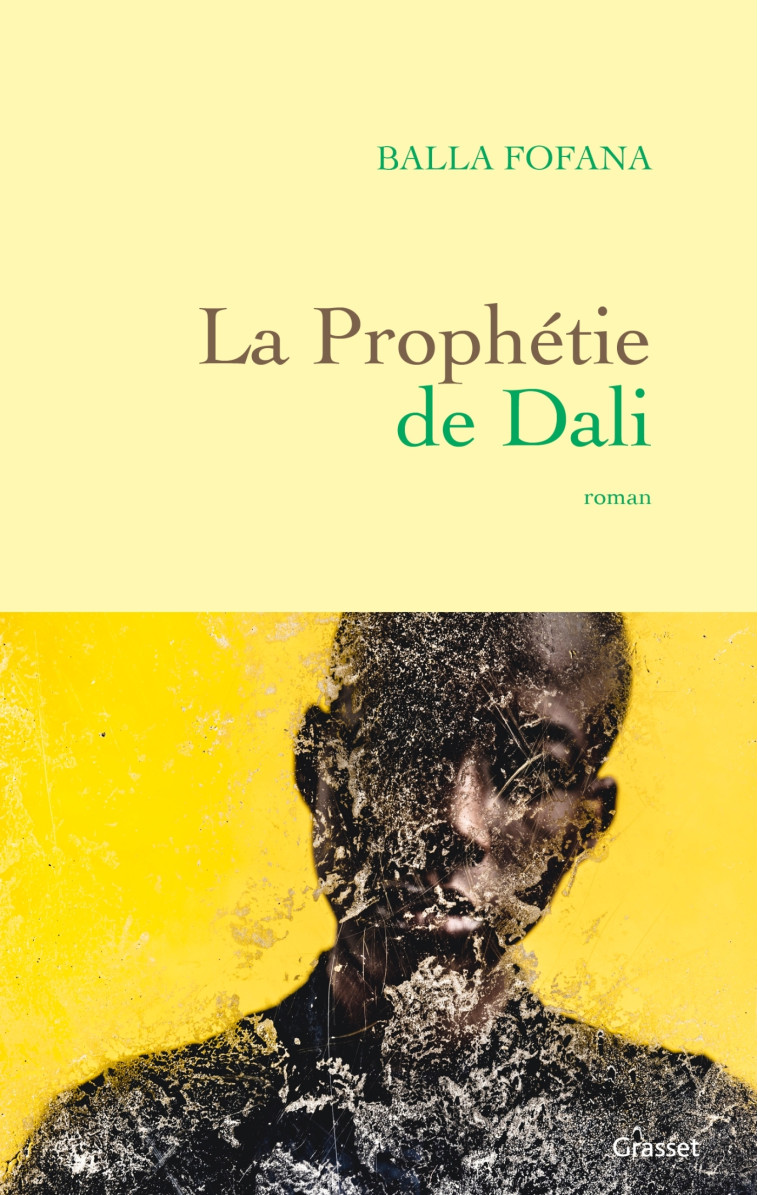 La prophétie de Dali - Fofana Balla - GRASSET