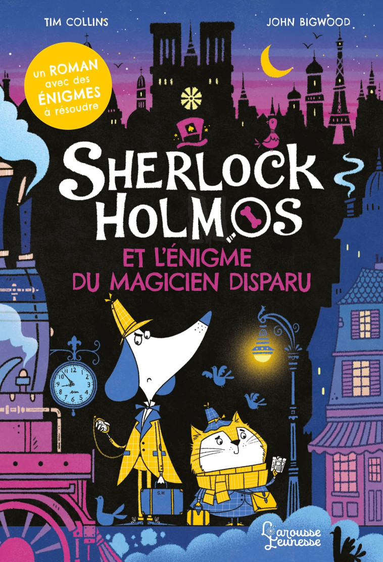 Sherlock Holmos et l'énigme du magicien disparu - Collins Tim, Bigwood John, Pingault Emmanuelle - LAROUSSE