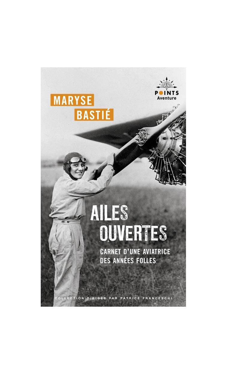 Ailes ouvertes - Bastié Maryse - POINTS