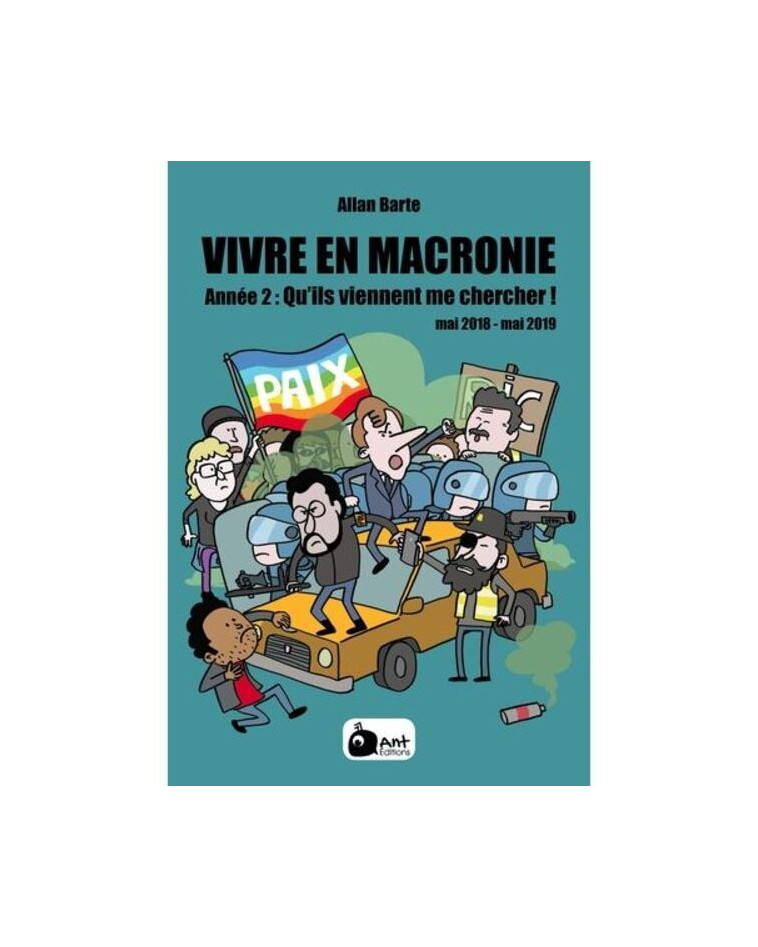 Vivre en Macronie T2 - Allan Barte - ANT EDITIONS