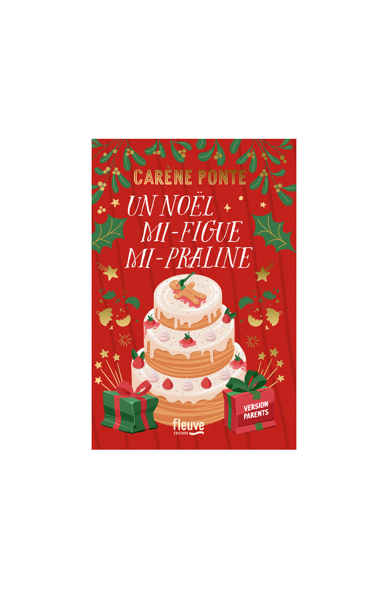 Un Noël mi-figue mi-Praline - Carène Ponte - FLEUVE EDITIONS