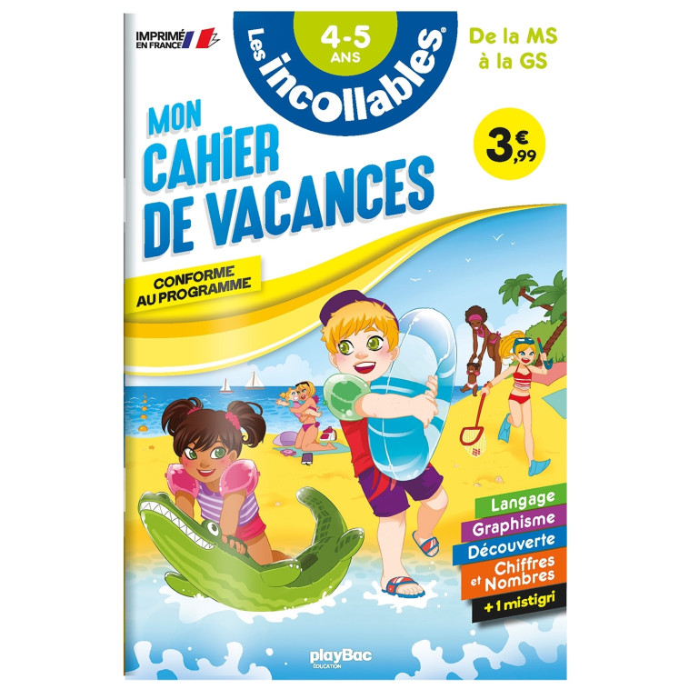 Cahier de vacances 2024 - Les incollables - Moyenne Section à Grande Section - 4/5 ans - Play Bac Éditions Play Bac Éditions, Moemai Moemai, Agnès Roy Agnès Roy - PLAY BAC