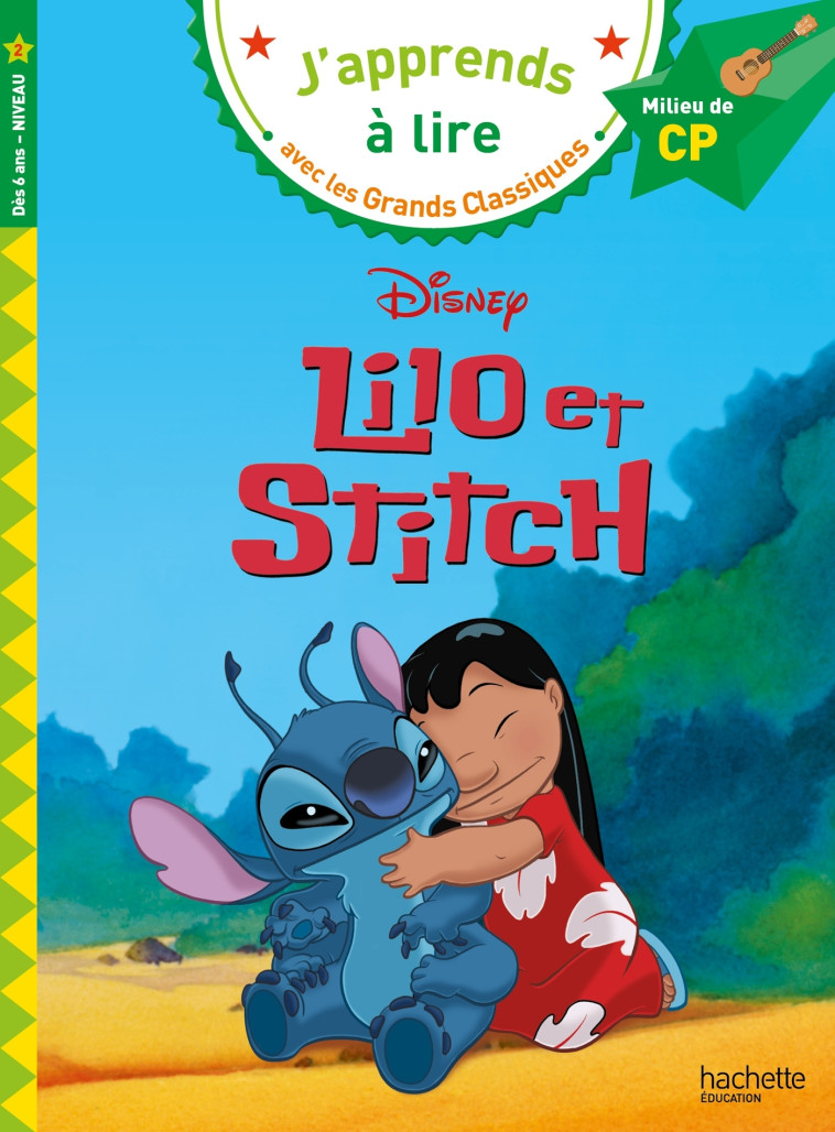 Disney - Lilo et Stitch CP, niveau 2 - Albertin Isabelle - HACHETTE EDUC