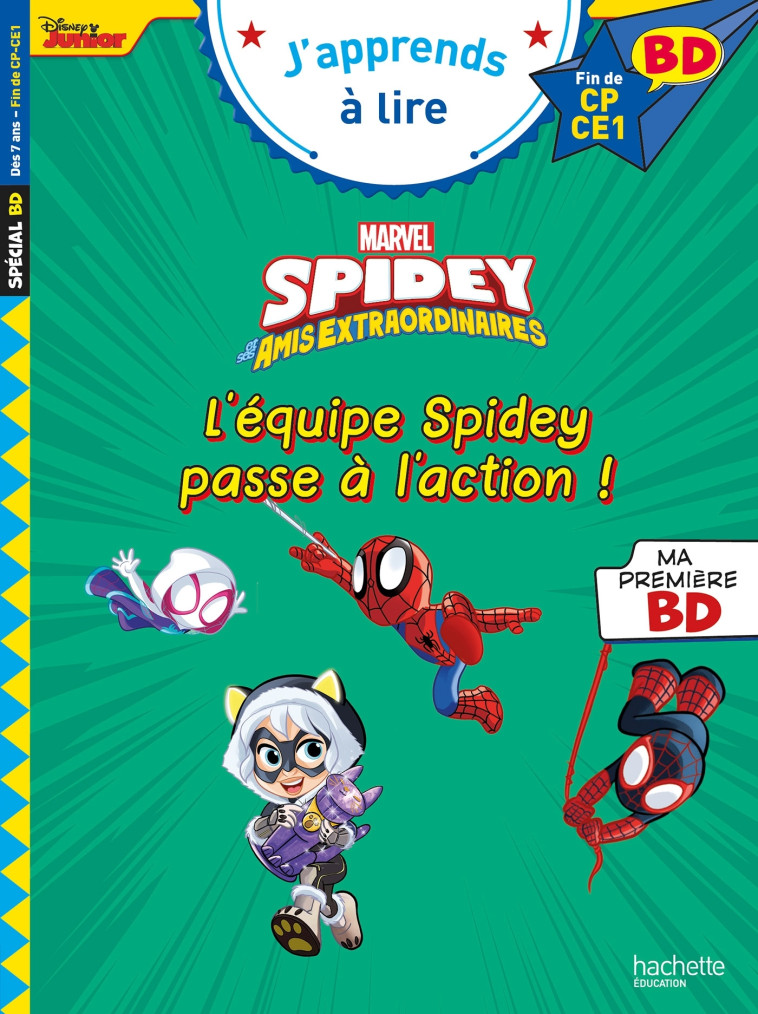 Disney BD Fin de CP - CE1  Spidey et ses amis extraordinaires - L'équipe Spidey passe à l'action ! - Albertin Isabelle - HACHETTE EDUC