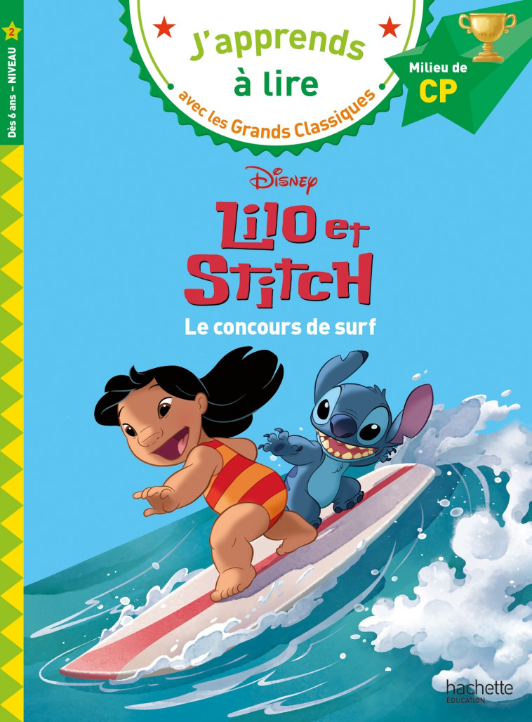 Disney - CP niveau 2 - Lilo et Stitch - Le concours de surf - Albertin Isabelle - HACHETTE EDUC