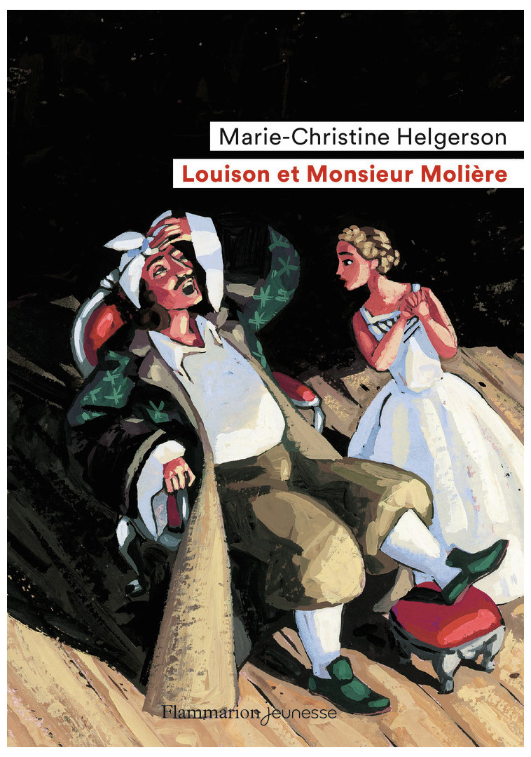 Louison et Monsieur Molière - Helgerson Marie-Christine - FLAM JEUNESSE