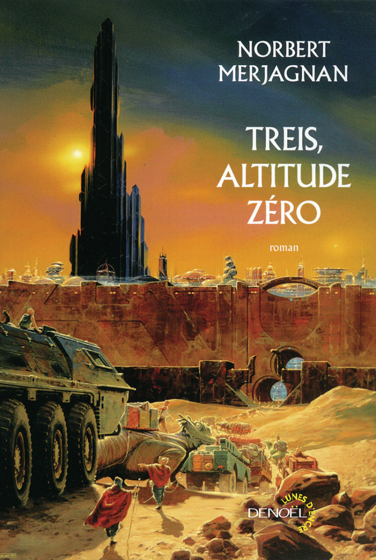 Treis, altitude zéro - Merjagnan Norbert - DENOEL